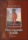 Fino a quando le stelle