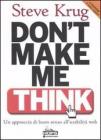 Don't make me think. Un approccio di buon senso all'usabilit� del web