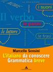 L' italiano da conoscere. Per la Scuola media