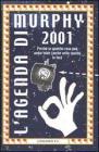 L' agenda di Murphy 2001