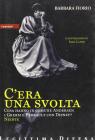 C'era una svolta