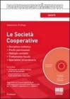 Le societ� cooperative. Con CD-ROM