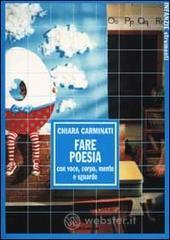 Fare poesia con voce, corpo, mente e sguardo