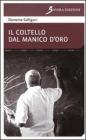 Il coltello col manico d'oro