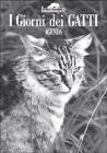 I giorni dei gatti. Agenda