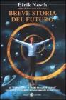 Breve storia del futuro. Cosa accadr� dopo l'anno 2000?
