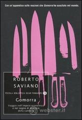 Gomorra. Viaggio nell'impero economico e nel sogno di dominio della camorra Gomorra. Viaggio nell'impero economico e nel sogno di dominio della camorra