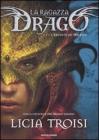 L' eredit� di Thuban. La ragazza drago vol.1