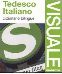 Tedesco-italiano. Dizionario bilingue