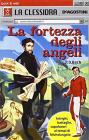 La fortezza degli angeli