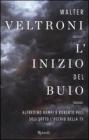 L' inizio del buio
