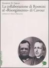 La collaborazione di Rosmini al �Risorgimento� di Cavour
