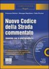 Nuovo codice della strada commentato. Con CD-ROM