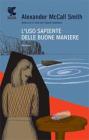 L' uso sapiente delle buone maniere