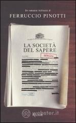 La società del sapere La società del sapere