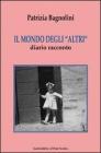 Il mondo degli �altri�. Diario racconto