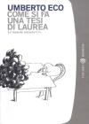 Come si fa una tesi di laurea. E-book