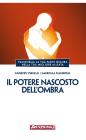 Il Potere nascosto dellOmbra. E-book