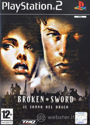 Broken Sword: The Sleeping Dragon Broken Sword: The Sleeping Dragon