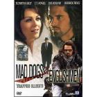 Mad Dogs and Englishmen. Traffici illeciti