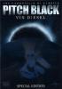 Pitch Black (Edizione Speciale)