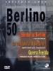 Berlino. 50 anni di guerre