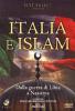 Italia e Islam. Dalla conquista della Libia a Nassirya