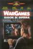 Wargames. Giochi di guerra