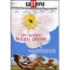 Un sogno troppo grande