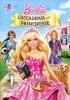 Barbie. L'accademia per principesse