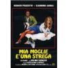 Mia moglie � una strega