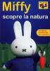 Miffy e i suoi amici. Miffy scopre la natura