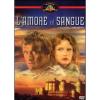 L' amore e il sangue