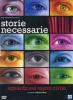 Storie necessarie. Sguardo sul teatro civile (4 Dvd)