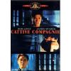 Cattive compagnie