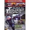 Guida al Tourist Trophy