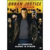 Urban Justice. Citt� violenta