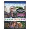 Mangia, prega, ama