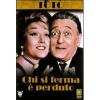 Chi si ferma � perduto