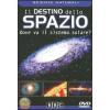 Il destino dello Spazio. Dove va il sistema solare?