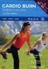Cardio Burn. Scolpisci il tuo corpo