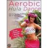 Aerobic Hula Dance