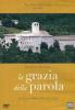 La grazia della parola