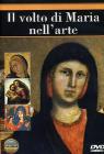 Il volto di Maria nell'arte