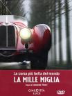Mille miglia. La corsa pi� bella del mondo