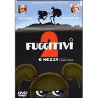 Due fuggitivi e mezzo