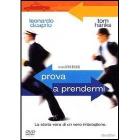 Prova a prendermi. Catch Me If You Can Prova a prendermi. Catch Me If You Can