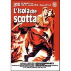 L' isola che scotta