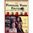 Pomodori verdi fritti alla fermata del treno Pomodori verdi fritti alla fermata del treno