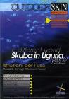 Skuba in Liguria. Vol. 2. Outdoor Skin